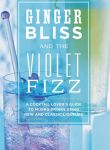 Ginger Bliss & The Violet Fizz